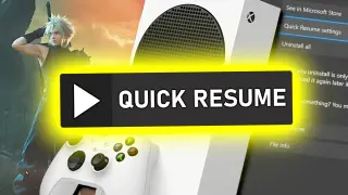 Xbox Quick Resume explained: how it works and how to disable it per game