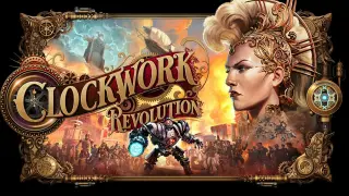 Clockwork Revolution Skips PS5, Targets Xbox and PC in 2027