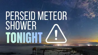 Perseids Peak Tonight Under Moonless Skies
