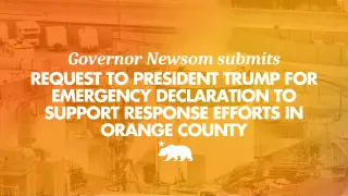 Newsom seeks presidential emergency declaration to bolster Orange County hazmat response
