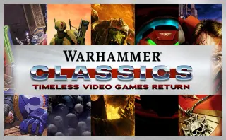Warhammer Classics unchains seven iconic PC games on Steam