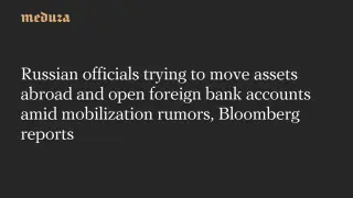 Russian Officials Move Assets Overseas Amid Mobilization Rumors