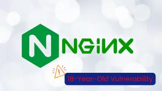 18-Year-Old NGINX Flaw Triggers Unauthenticated Remote Code Execution