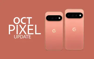 Google Rolls Out October Pixel Update; Android 17 QPR3 Beta Targets 2027 Fixes