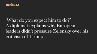 EU Leaders Refrain From Pressuring Zelensky Amid Deepening US Rift