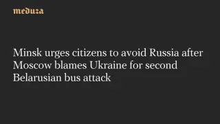 Belarus Warns Citizens to Steer Clear of Russia After Second Bryansk Bus Attack