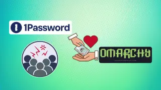 1Password's Omarchy pledge sparks internal discord and donor-backlash