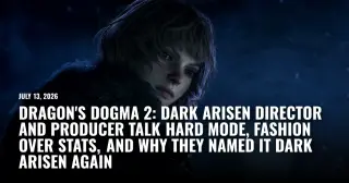 Dragon's Dogma 2: Dark Arisen Returns With Hard Mode and Style-First Design