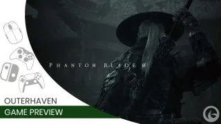 Phantom Blade Zero Preview: S-GAME’s Action Game Delivers on Hype with Fluid Combat and Deep Exploration