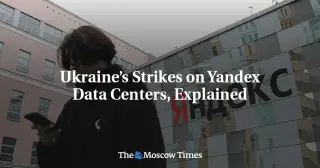 Ukraine’s Drone Strikes on Yandex Data Centers Disrupt Russian Digital Life and Bot Networks