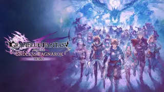 Granblue Relink's Endless Ragnarok Demo Expands with Story/Quest/Tutorial Modes and New Heroes