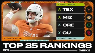 Texas Climbs to No. 1 in Bleacher Report’s Week 2 CFB Top 25