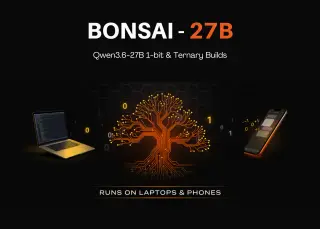 PrismML Ships Bonsai 27B: 1-bit and ternary Qwen3.6-27B Bring On-Device AI