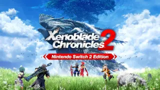 Xenoblade Chronicles 2 Switch 2 Edition unifies Field Skill checks for all Blades