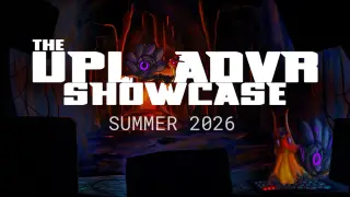 VR Spotlight: 30+ New Titles Unveiled at UploadVR Summer Showcase 2026