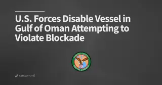 U.S. Forces Foil Iran-Bound Tanker, Enforce Gulf Blockade
