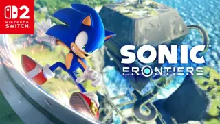 Sonic Frontiers Definitive Edition Lands on Switch 2 with All Updates Included