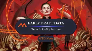 Reality Fracture Draft Data Exposes Overrated Cards and New Rules