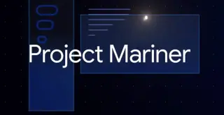 Google ends Project Mariner as its tasking tech migrates to Gemini and AI features