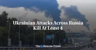 Drones Across Russia Leave Four Dead, Dozens Injured in Overnight Attacks