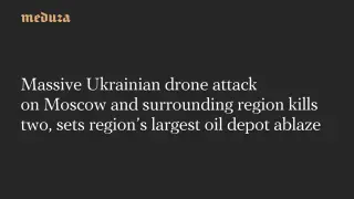 Ukraine’s Largest Moscow Drone Barrage in Two Years Hits Key Oil Hub, Killing Two