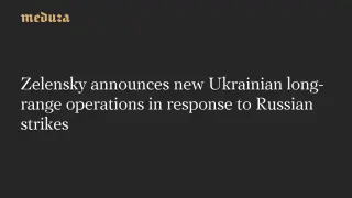 Zelensky greenlights expanded long-range operations amid Russian strikes