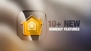 iOS 27 Brings AI-Powered HomeKit Upgrades to the Home App