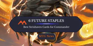 Strixhaven’s EDH Game-Changers: 6 Commander Staples to Watch