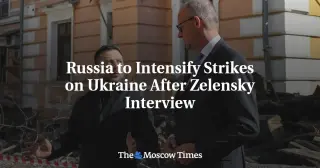 Moscow vows to escalate strikes on Kyiv infrastructure after Zelensky pledges refinery attacks