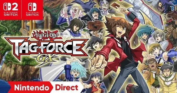 Konami Brings Yu-Gi-Oh! Tag Force GX to Switch 2 and PC in 2027