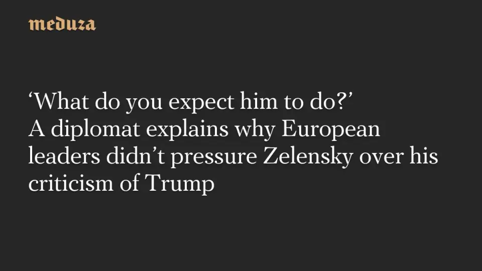 EU Leaders Refrain From Pressuring Zelensky Amid Deepening US Rift