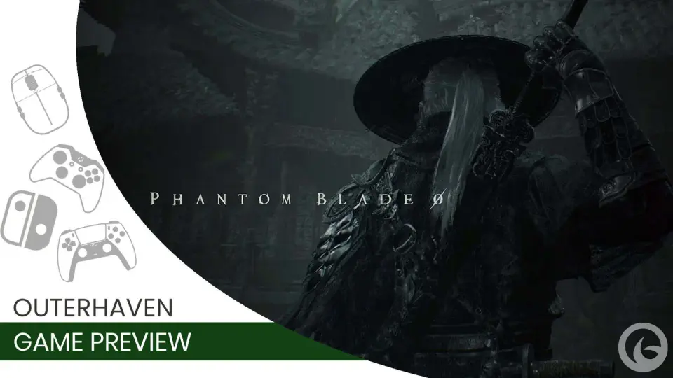 Phantom Blade Zero Preview: S-GAME’s Action Game Delivers on Hype with Fluid Combat and Deep Exploration