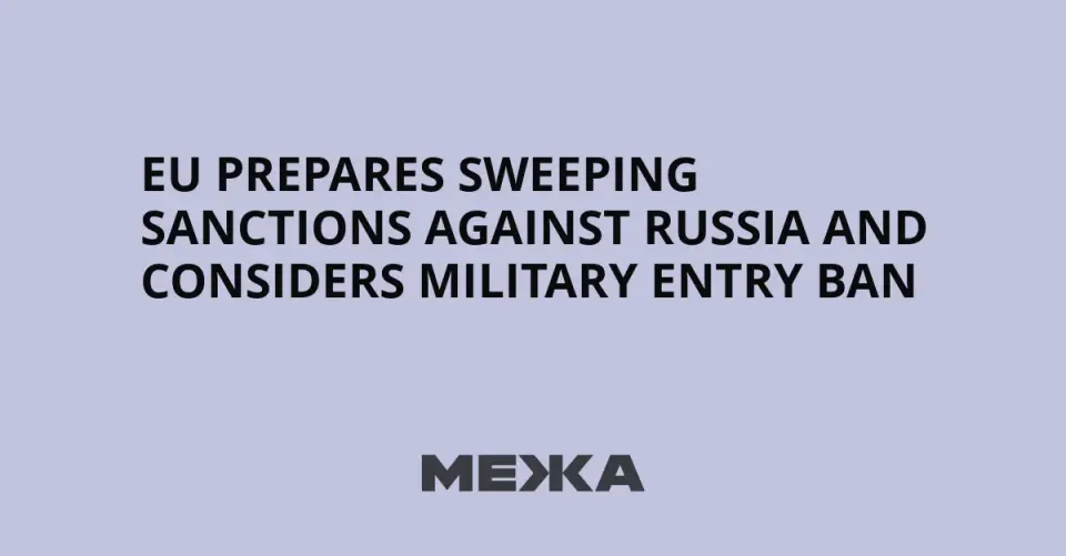 EU Weighs Sweeping Sanctions and Military Entry Ban as Hybrid Attacks Escalate